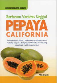 Image of Bertanam Varietas Unggul Pepaya California