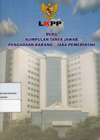 Image of Buku Kumpulan Tanya Jawab Pengadaan Barang / Jasa Pemerintah