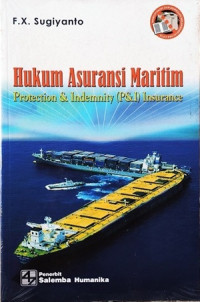 Image of Hukum Asuransi Maritim : Protection & Indemnity (P&I) Insurance