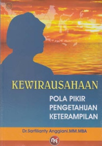 Image of Kewirausahaan : Pola Pikir, Pengetahuan, Keterampilan