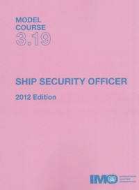 Image of Model Course 3.19 : Ship Security Officer