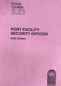 Image of Model Course 3.21 : Port Facility Security Officer