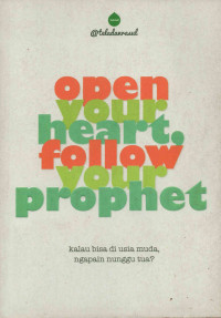 Image of Open Your Heart, Follow Your Prophet