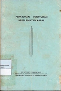 Image of Peraturan-Peraturan Keselamatan Kapal