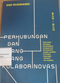 Image of Perhubungan Dan Ruang-Ruang Kolaborasi Inovasi