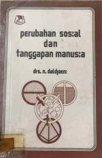 Image of Perubahan Sosial Dan Tanggapan Manusia