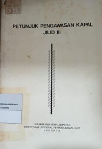Image of Petunjuk Pengawasan Kapal Jilid III