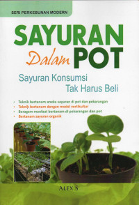 Image of Sayuran Dalam Pot : Sayuran Konsumsi Tidak Harus Beli
