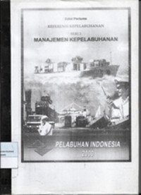 Image of Seri Kepelabuhanan : Manajemen Kepelabuhanan