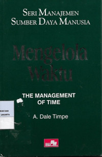 Image of Seri Manajemen Sumber Daya Manusia 4 : Mengelola Waktu