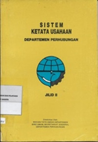 Image of Sistem Ketatausahaan Departemen Perhubungan : Jilid II
