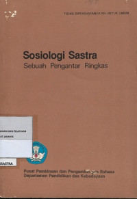 Image of Sosiologi Sastra : Sebuah Pengantar Ringkas