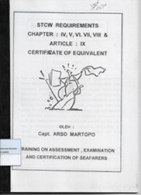 Image of STCW FRequirements Chapter : IV, V, VI, VII, VIII & Article IX Certificate Of Equivalent