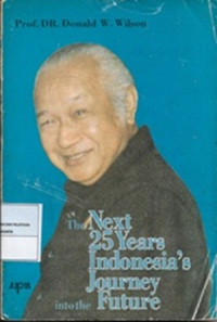 Image of The Next 25 Years Indonesia's Journey Into The Future