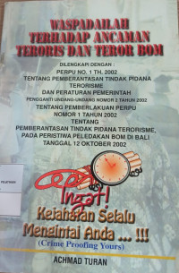 Image of Waspadailah Terhadap Ancaman Teroris Dan Teror Bom